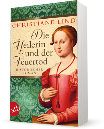 Die Heilerin und der Feuertod © Christiane Lindecke